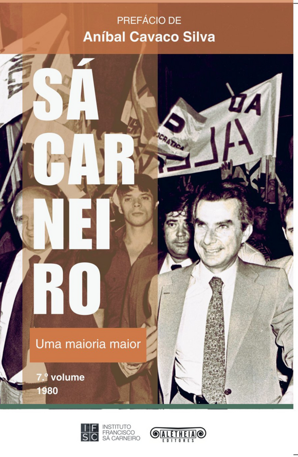 Francisco Sá Carneiro, Uma Maioria Maior (1980) | 7 volume